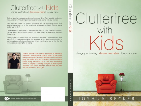 Clutterfree with Kids by Joshua Becker